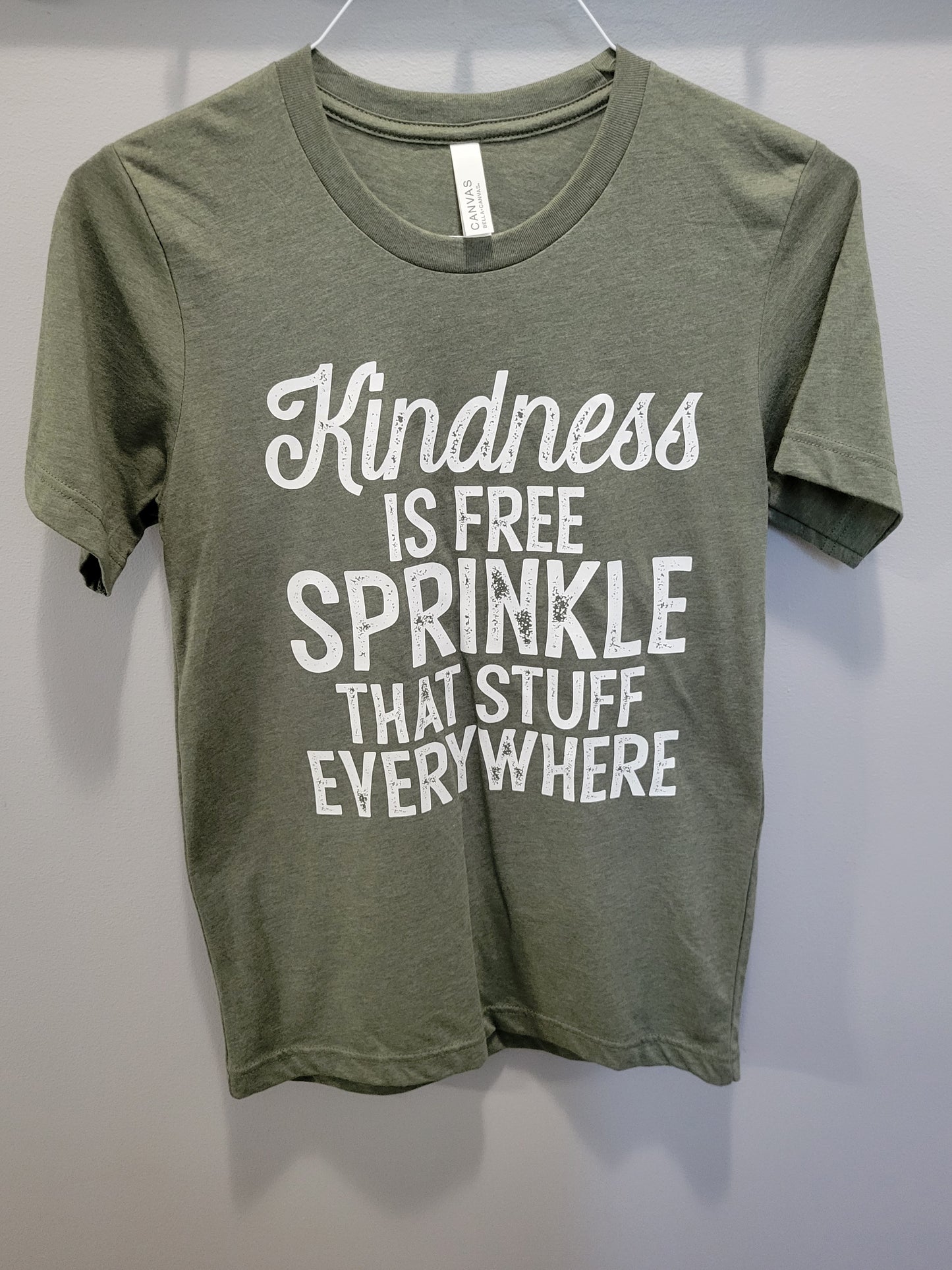 Kindness Is Free Sprinkle That Stuff Everywhere