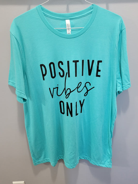Positive Vibes Only
