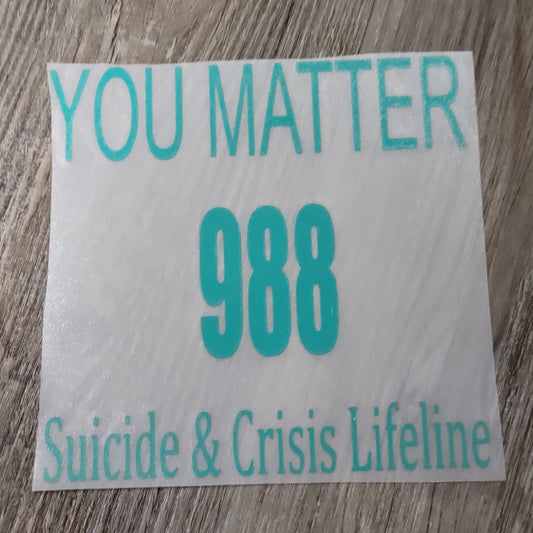 You Matter 988 Suicide & Crisis Lifeline decal