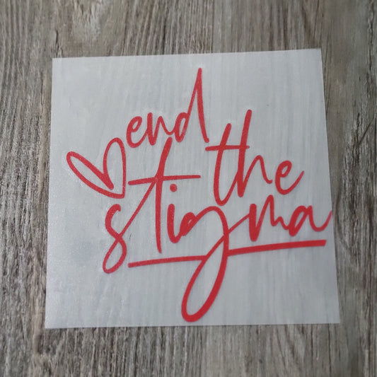 End The Stigma decal