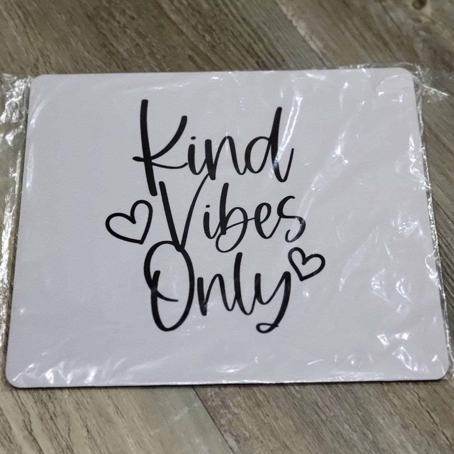 Kind Vibes Only Mousepad